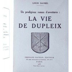 Louis Saurel - La vie de Dupleix