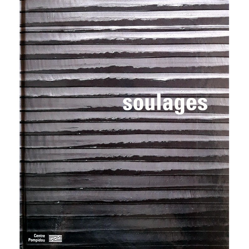 Pierre Encrevé & Alfred Pacquement - Soulages