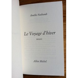 Amélie Nothomb - Le Voyage d'hiver