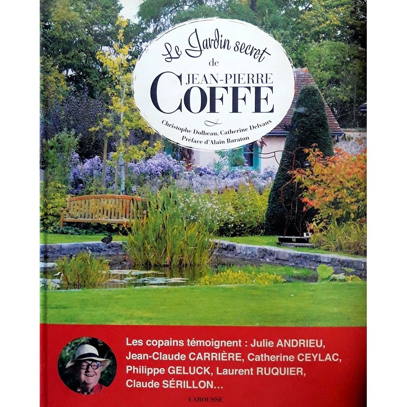 Christophe Dolbeau & Catherine Delvaux - Le jardin secret de Jean-Pierre Coffe