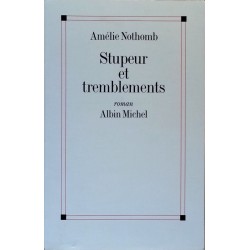 Amélie Nothomb - Stupeur et tremblements