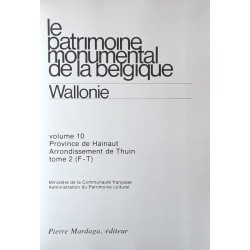 Collectif - Le patrimoine monumental de la Belgique wallone, Tome 2 : Hainaut - Thuin