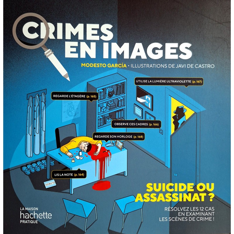 Modesto Garcia & Javi de Castro - Crimes en images : Suicide ou assassinat ?