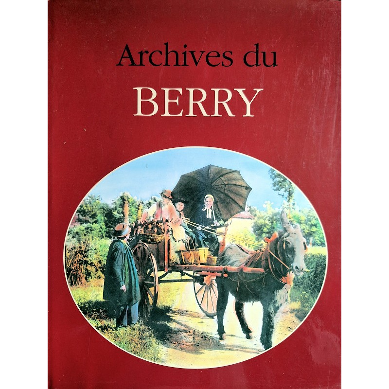 Jacques Borgé & Nicolas Viasnoff - Archives du Berry