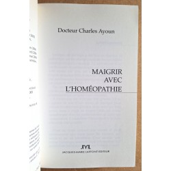 Dr Charles Ayoun - Maigrir avec l'homéopathie