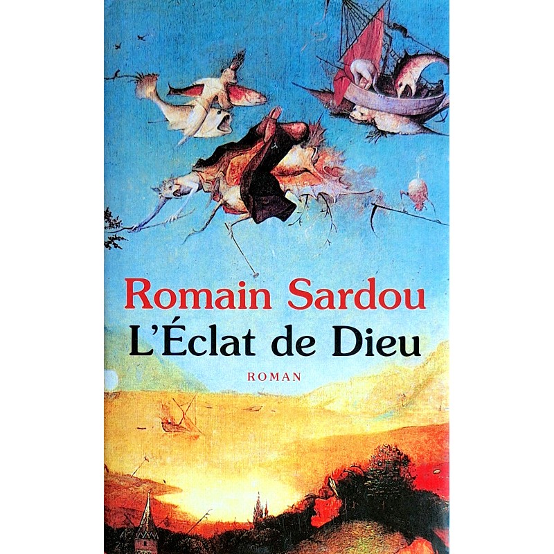 Romain Sardou - L'Éclat de Dieu