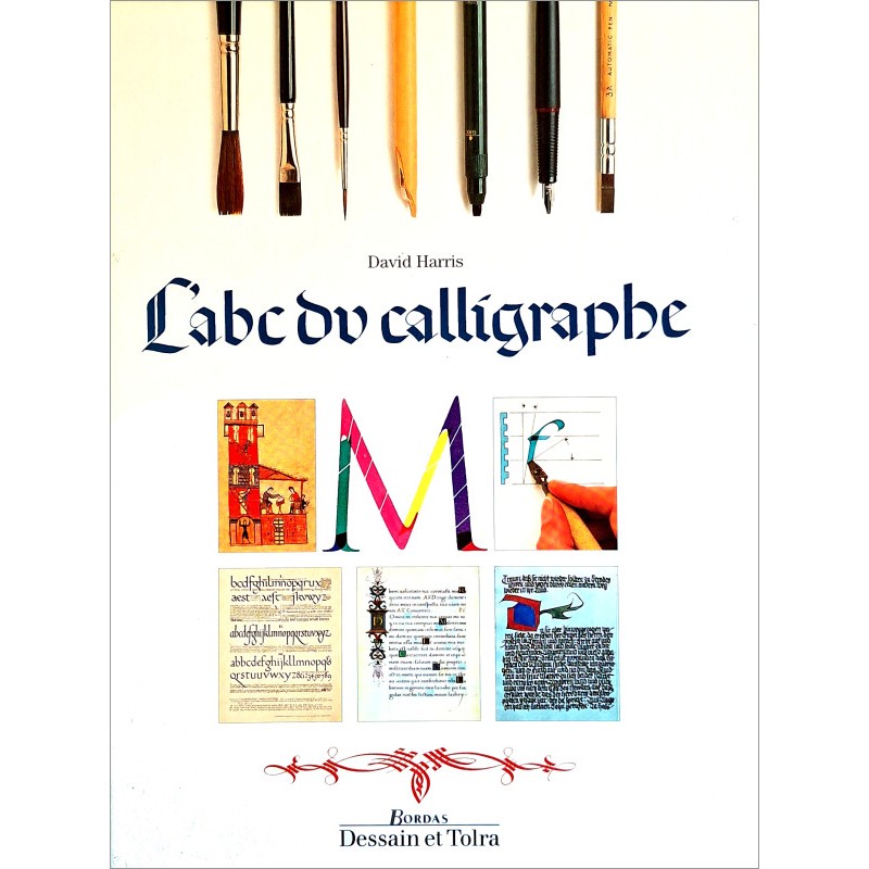 David Harris - L'abc du calligraphe