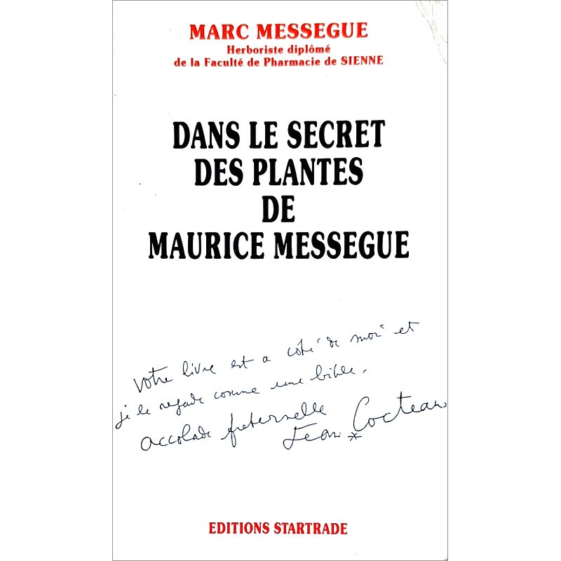 Marc Messegue - Dans le secret des plantes de Maurice Messegue