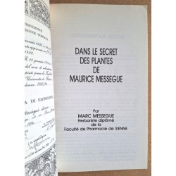 Marc Messegue - Dans le secret des plantes de Maurice Messegue