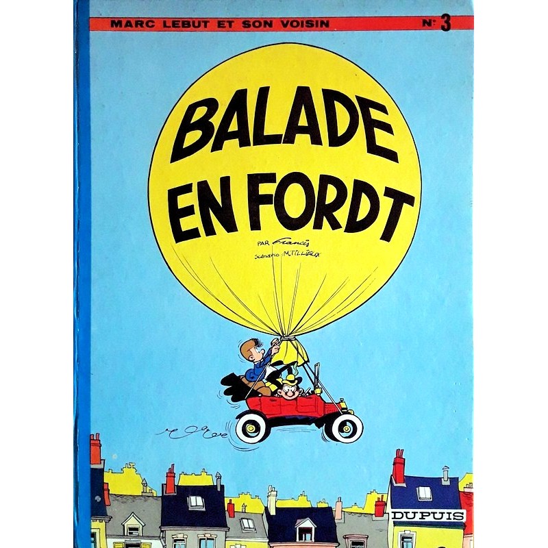 Francis & Maurice Tillieux - Marc Lebut et son voisin, Tome 3 : Balade en Ford T