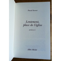 Pascal Sevran - Lentement, place de l'église : Journal, tome 4