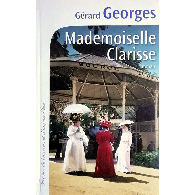 Gérard Georges - Mademoiselle Clarisse