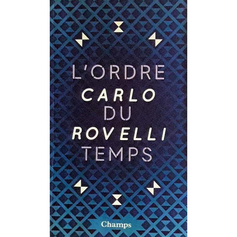 Carlo Rovelli - L'ordre du temps