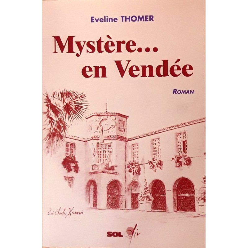 Évelyne Thomer - Mystère en Vendée