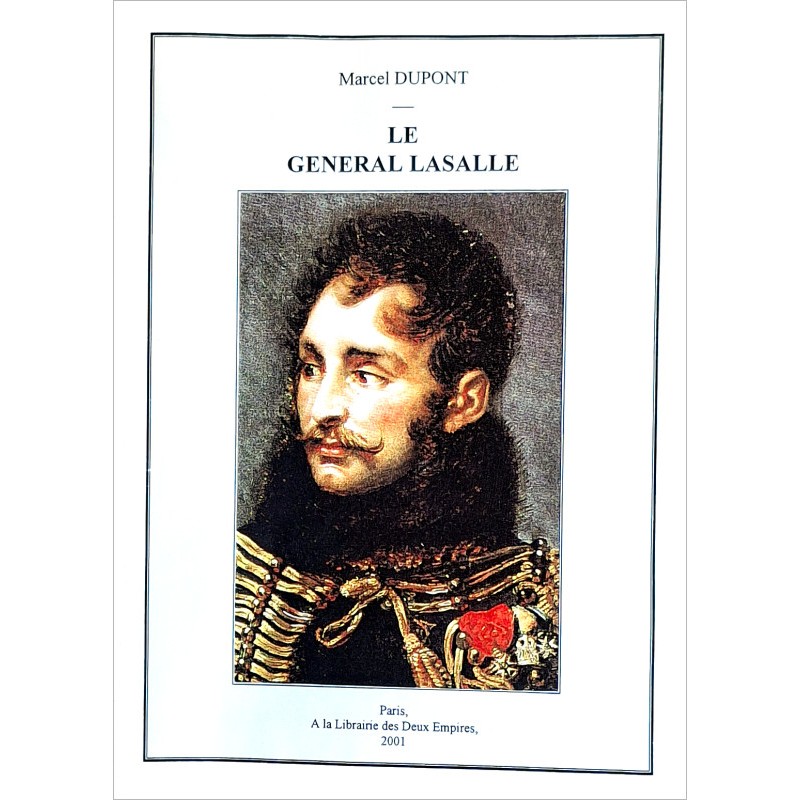 Marcel Dupont - Le général Lasalle