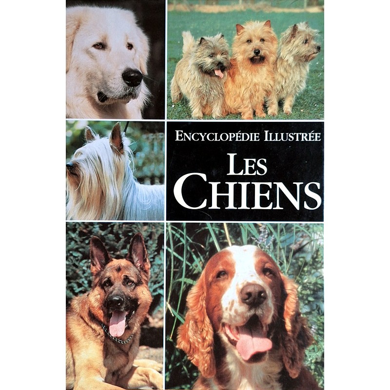 Esther J.J. Verhoef-Verhallen - Encyclopédie illustrée : Les chiens