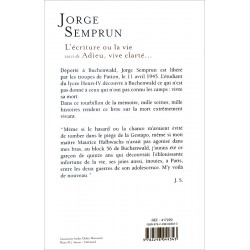 Jorge Semprun - L'écriture ou la vie (suivi de : Adieu, vive clarté...)