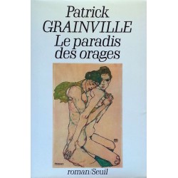 Patrick Grainville - Le paradis des orages