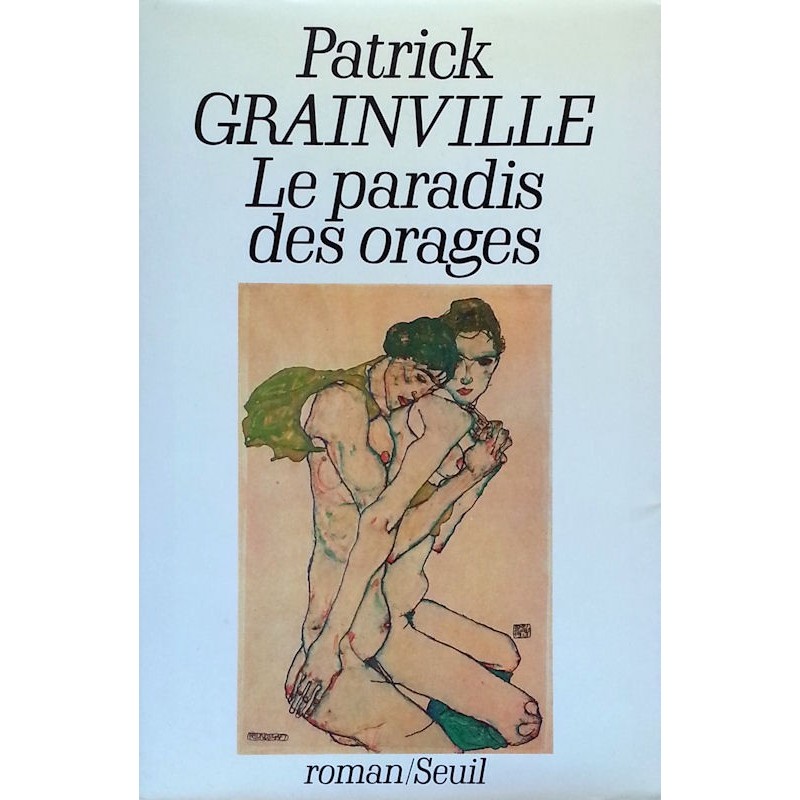 Patrick Grainville - Le paradis des orages