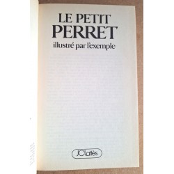 Pierre Perret - Le petit Perret, illustré par l'exemple