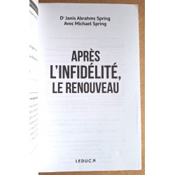 Dr Janis Abrahms Spring & Michael Spring - Après l'infidélité, le renouveau