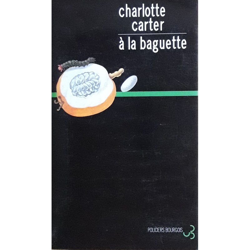 Charlotte Carter - À la baguette