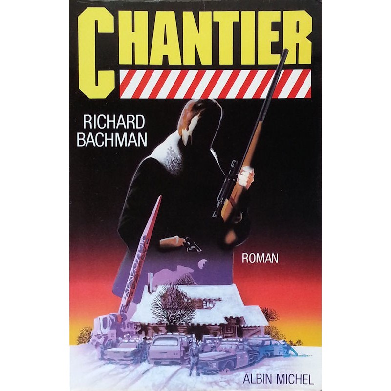 Richard Bachman - Chantier