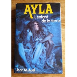 Jean M. Auel - Ayla : L'enfant de la terre