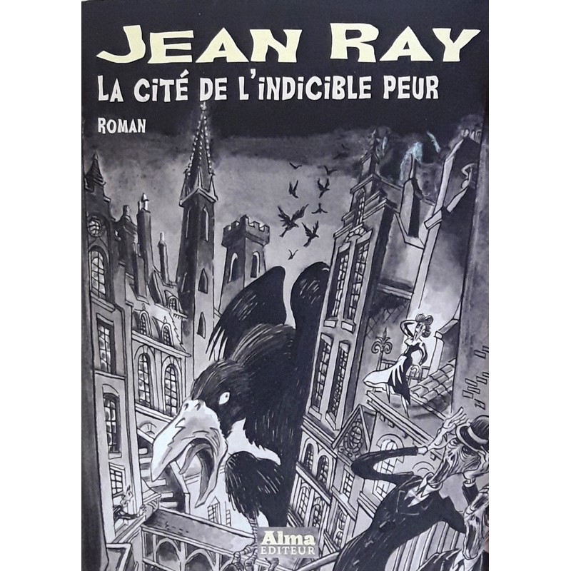 Jean Ray - La cité de l'indicible peur