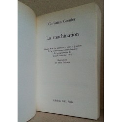 Christian Grenier - La machination