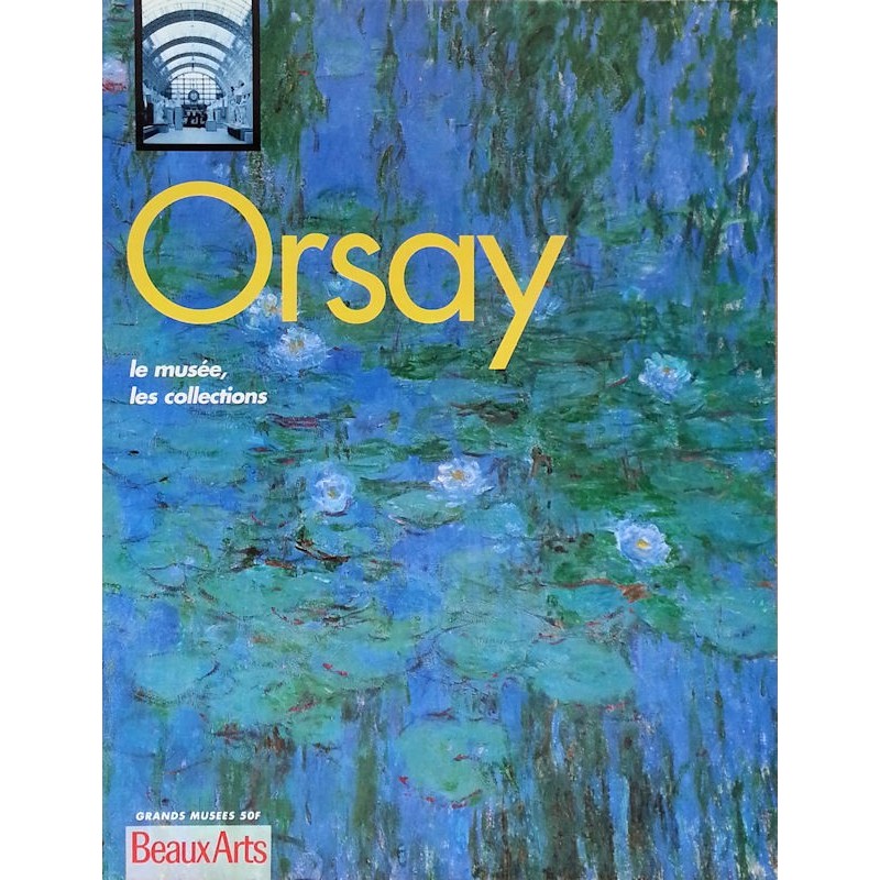 Orsay : Le musée, les collections