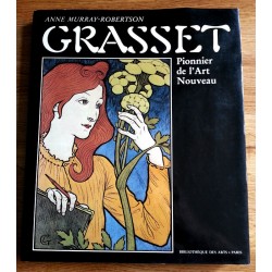 Anne Murray-Robertson - Grasset - Pionnier de l'Art Nouveau