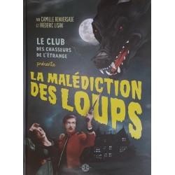 Camille Renversade & Frédéric Lisak - La malédiction des loups