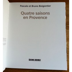 Pascale & Bruno Boigontier - Quatre saisons en Provence