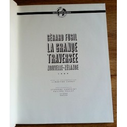 Gérard Fusil - Raid Gauloise - La grande traversée : Nouvelle-Zélande 1989