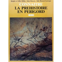 Connaître la préhistoire en Périgord