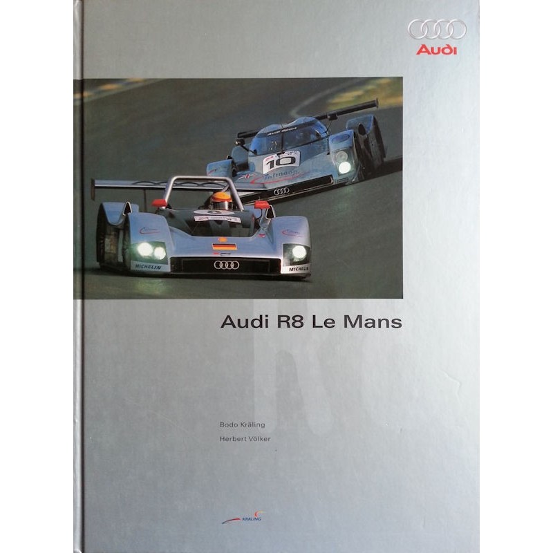 Bodo Kräling & Herbert Völker - Audi R8 : Le Mans