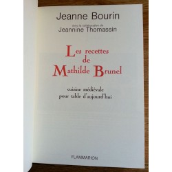 Jeanne Bourin - Les recettes de Mathilde Brunel