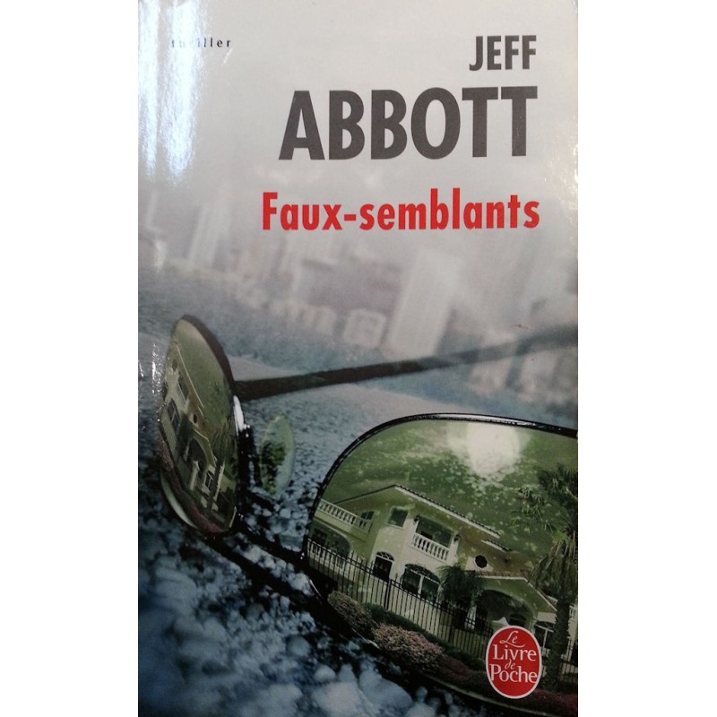Jeff Abbott - Faux-semblants