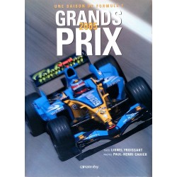 Lionel Froissart & Paul-Henri Cahier - Grand Prix 2005 : Une saison de Formule 1