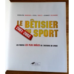 Rodolphe Baudeau, Cyril Toulet & Vianney Delourme - Le bêtisier du sport 2001-2002