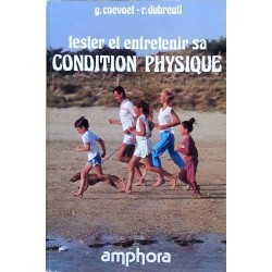 Georges Coevoet & Richard Dubreuil - Tester et entretenir sa condition physique