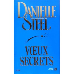 Danielle Steel - Vœux secrets