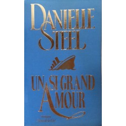 Danielle Steel - Un si grand amour