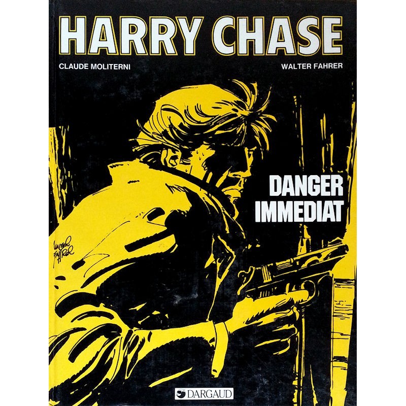 Moliterni & Fährer - Harry Chase, Tome 5 : Danger immédiat