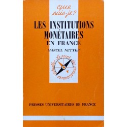 Marcel Netter - Les institutions monétaires en France