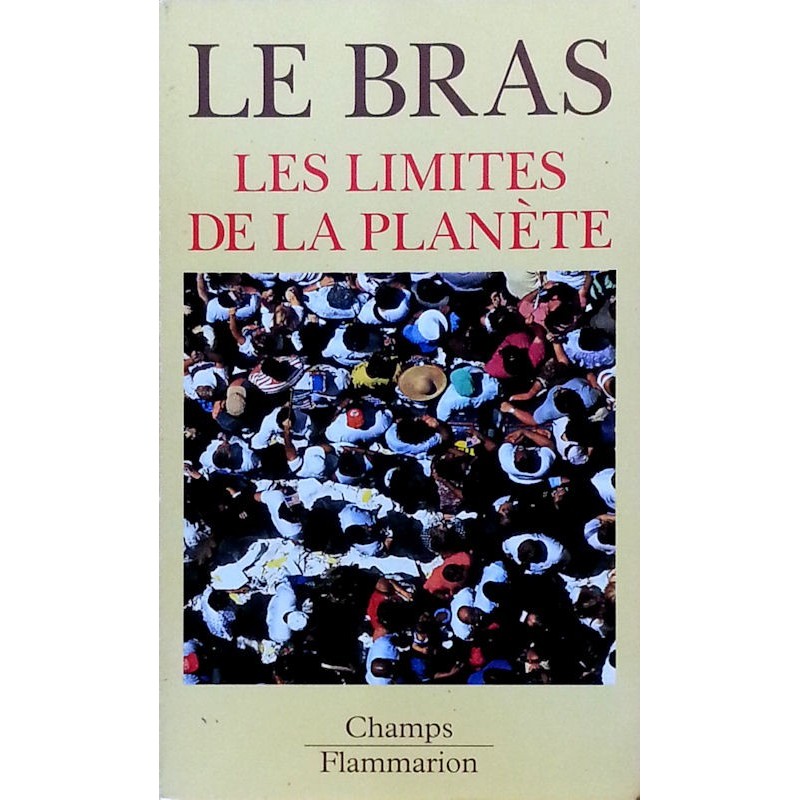 Hervé Le Bras - Les limites de la planète