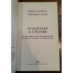 Robert Montoya & Véronique Anger - Scandales à l'Élysée