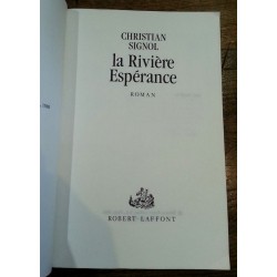 Christian Signol - La Rivière Espérance