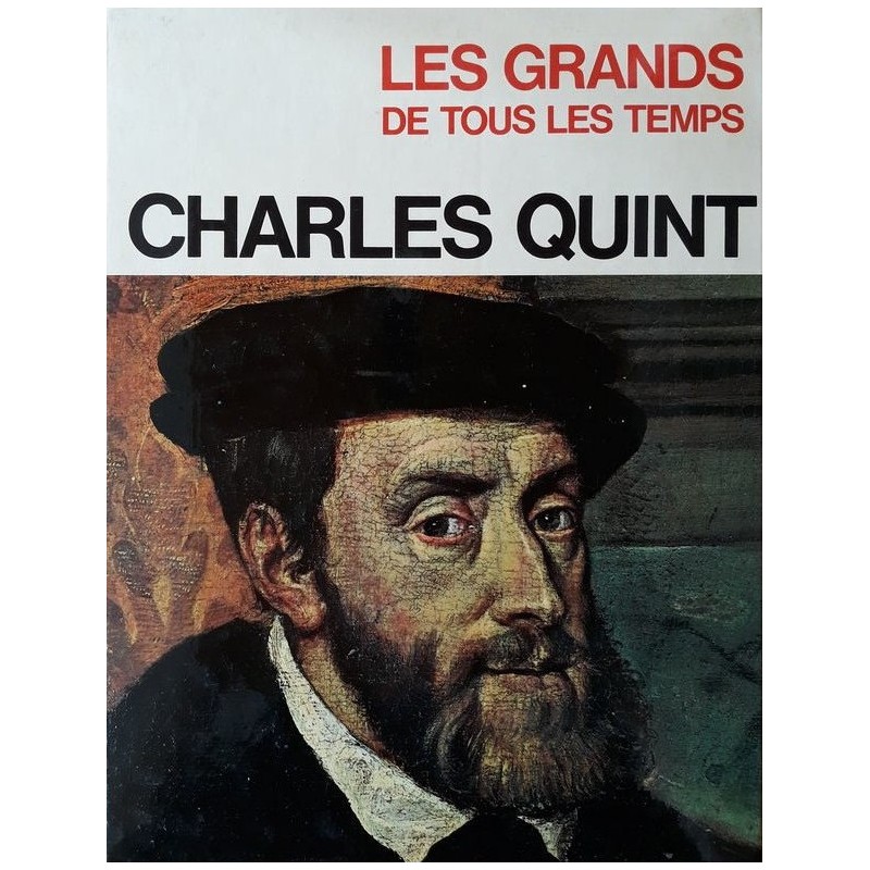 C. Giardini - Les grands de tous les temps : Charles Quint